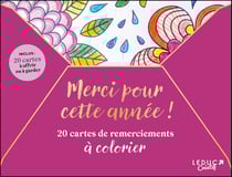 Merci pour cette année ! : 20 cartes de remerciements à colorier : INCLUS : 20 cartes à offrir ou à garder