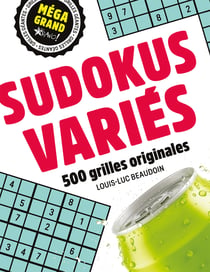 Méga grand : Sudokus variés : 500 grilles originales