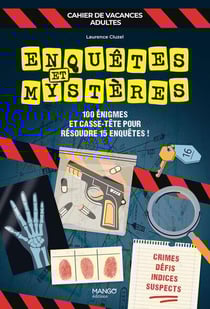Cahier de vacances adultes : Enquêtes et mystères