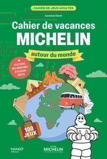 Cahier de vacances adultes : Michelin : Autour du monde