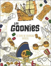 Les Goonies : Le livre de coloriage