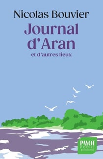 Journal d'Aran et d'autres lieux
