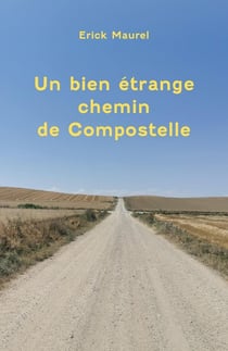 Un bien étrange chemin de Compostelle