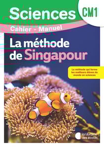 La méthode de Singapour : Sciences : CM1 - Cahier manuel (édition 2026)
