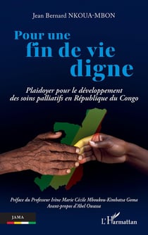 Pour une fin de vie digne : Plaidoyer pour le développement des soins palliatifs en République du Congo