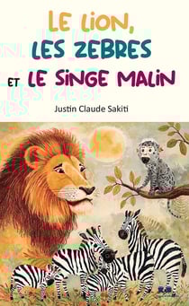 Le lion, les zèbres et le singe malin