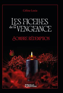 Les ficelles de la vengeance Tome 2 : Sombre rédemption