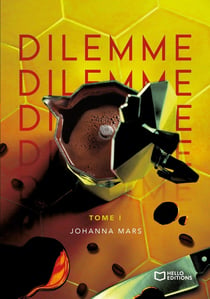 Dilemme Tome 1