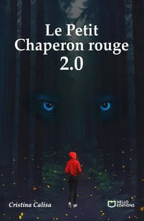 Le Petit Chaperon rouge 2.0 Tome 1