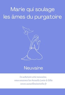Marie qui soulage les âmes du purgatoire : Neuvaine