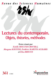 Revue des Sciences Humaines n.361 : Lectures du contemporain : Objets, théories, méthodes