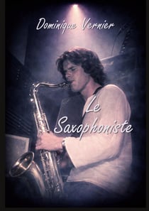 Le Saxophoniste