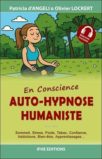 Auto-hypnose humaniste : En conscience