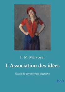L'Association des idées : Etude de psychologie cognitive