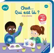 Chut qui est là ? À la crèche
