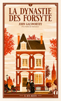La dynastie des Forsyte Tome 2 : Aux aguets