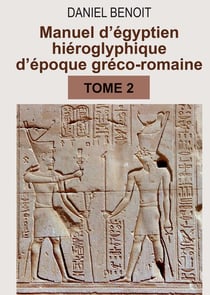 MANUEL d'ÉGYPTIEN HIÉROGLYPHIQUE d'époque gréco-romaine