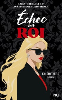 L'Héritière Tome 1 : Échec au roi