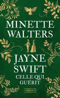 Jayne Swift : Celle qui guérit
