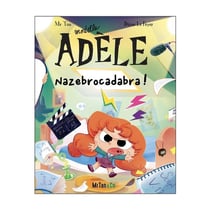 Mortelle Adèle Tome 23 : Nazebrocadabra !
