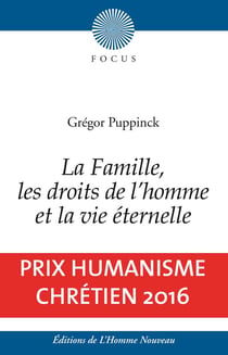 La Famille, les droits de l'homme et la vie éternelle