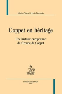 Coppet en héritage : Une histoire européenne du Groupe de Coppet