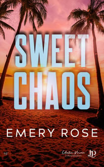 Love & chaos Tome 2 : Sweet chaos