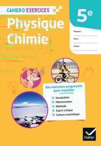 Cahier d'exercices - Physique chimie - 5e - Cahier élève (édition 2026)