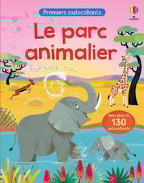 Le parc animalier - Premiers autocollants - dès 3 ans