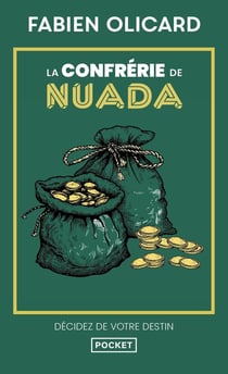 La confrérie de Nuada : Décidez de votre destin