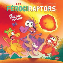 Les Férociraptors Tome 5 : Le caillou volant