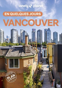 Vancouver en quelques jours (4e édition)