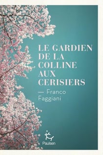 Le Gardien de la colline aux cerisiers
