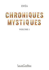 Chroniques mystiques Tome 1