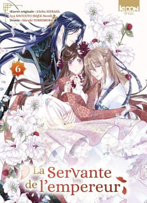 La Servante de l'empereur Tome 6