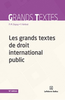 Les grands textes de droit international public (12e édition)