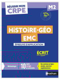 Réussir mon CRPE : Histoire-Géo, EMC - M2 - Épreuve d'application - Écrit - Annales (édition 2027)