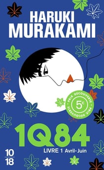 1Q84 Tome 1 : Avril-Juin