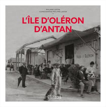 L'Île d'Oléron d'antan
