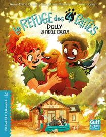 Le refuge des 4 pattes : Dolly, la fidèle cocker
