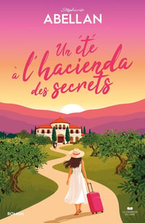 Un été à l'hacienda des secrets