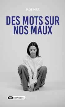 Des Mots sur nos Maux