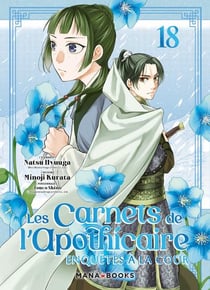 Les carnets de l'apothicaire : enquêtes à la cour Tome 18