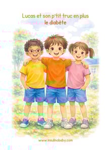 Lucas et son petit truc en plus : le diabète