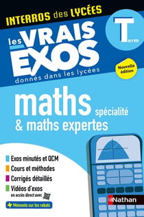 Interros des lycées : Maths spécialité & maths expertes - Terminale