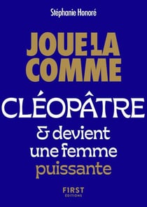 Le Petit livre - Joue-la comme... Cléopâtre