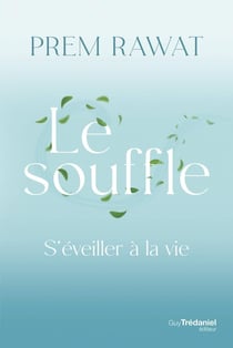 S'éveiller à la vie : Le souffle