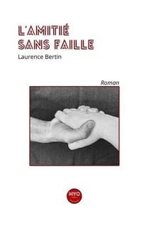 L'amitié sans faille