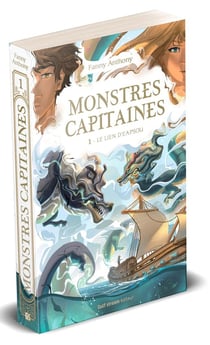 Monstres Capitaines Tome 1 : Le Lien d'Eapsou