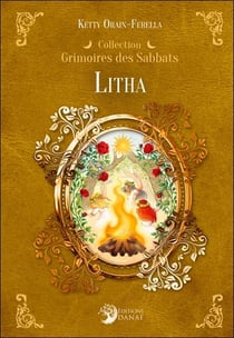 Litha : Grimoires des Sabbats